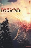 La via del sole 8804676922 Book Cover