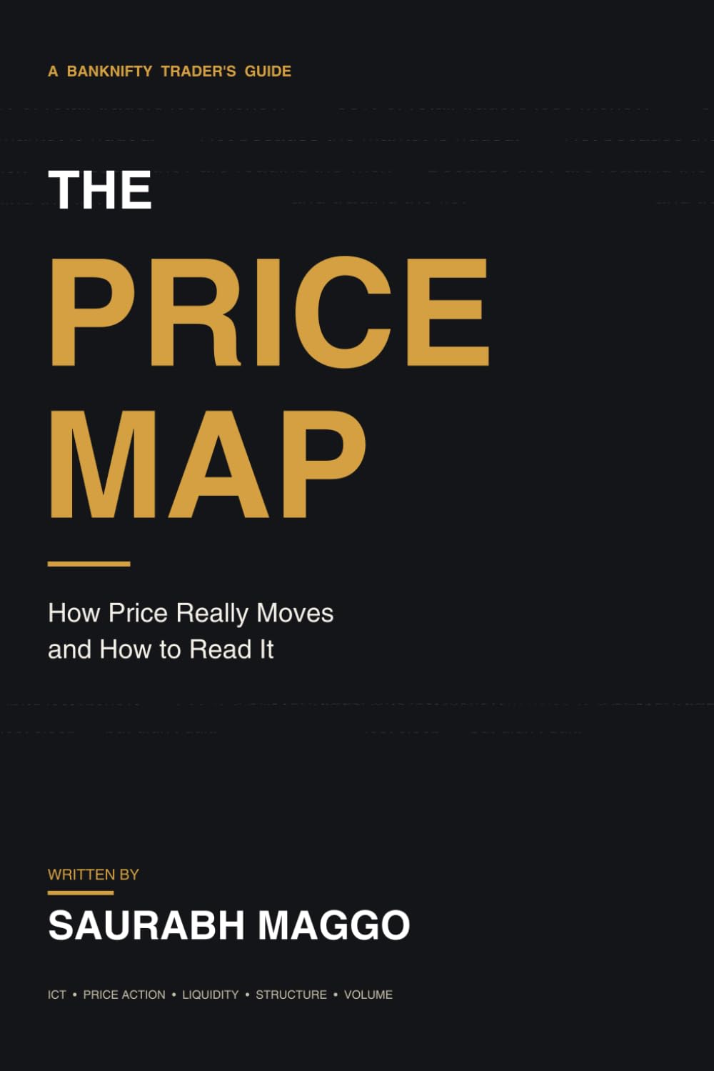 The Price Map: How Smart Money Moves — and How to Move With It