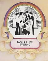 Family Home Evening: Families Are Forever (Number 5) B000GX4660 Book Cover