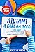 Aiutami a Fare da Solo 0-3 Anni: Il Metodo Montessori Spiegato ai Genitori. Guida Completa con Oltre 120 Attività per lo Sviluppo e l’Educazione del Tuo Bambino