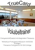 TrueCard Vokabeltrainer Portugiesisch/Deutsch mit integriertem Verblexikon und Thesaurus, 1 CD-ROM Wörterbuch Portugiesisch/Deutsch mit 50.000 Einträgen, Thesaurus Portugiesisch 50.000 Einträge, Verblexikon Portugiesisch 1.000.000 Flexionsformen. Für Windows 98/NT/2000/Me/XP