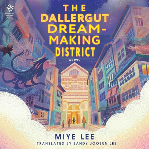 The Dallergut Dream-Making District by Miye Lee episode artwork