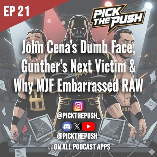 John Cena&rsquo;s Dumb Face, Gunther&rsquo;s Next Victim & Why MJF Embarrassed RAW