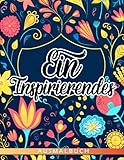 Ein inspirierendes Ausmalbuch: Inspirierende Zitate Farbige Illustrationen für Erwachsene | Beleben Sie Ihre Fantasie und Kreativität | Verbringen Sie Ihre Zeit mit unseren Büchern