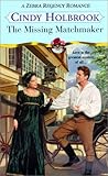 The Missing Matchmaker (Zebra Regency Romance)