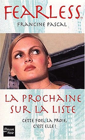 Fearless Tome 4 : La prochaine sur la liste