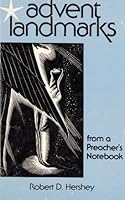 Advent Landmarks: From a Preacher's Notebook 0800612116 Book Cover