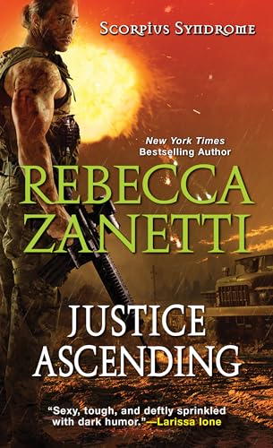 Justice Ascending (The Scorpius Syndrome Book 3)