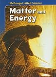 McDougal Littell Middle School Science: Student Edition Grades 6-8 Matter and Energy 2005