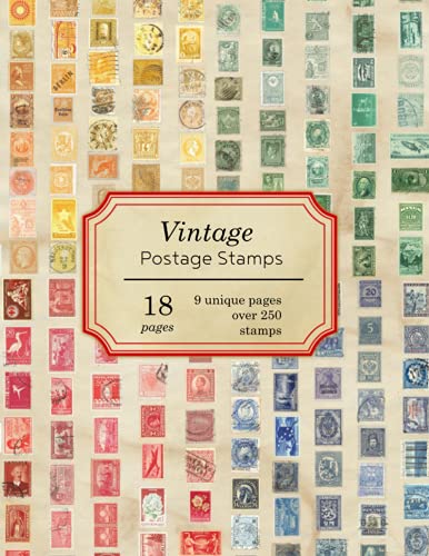 Vintage Postage Stamps: 18 pages - over 500 colored vintage stamps for DIY crafts, Journals and collage projects
