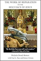 The Work of Reparation to the Holy Face of Jesus 1935356461 Book Cover