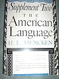 The American Language, Supplement 2