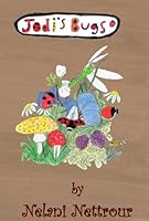 Jodi's Bugs 1932657045 Book Cover