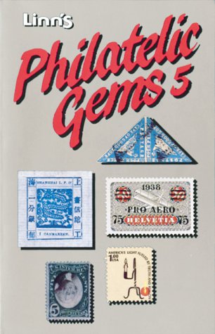 Philatelic Gems 5 0940403447 Book Cover