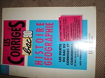 Board book les corrigés bac 90 histoire géographie [French] Book
