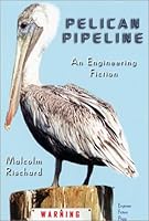 Pelican Pipeline 0972520600 Book Cover