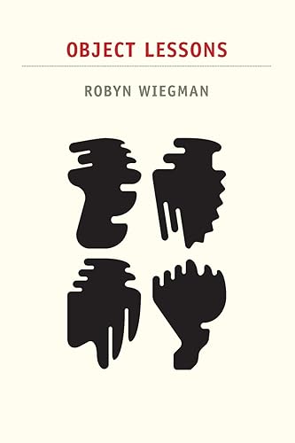 Object Lessons (Next Wave: New Directions in Women's Studies)