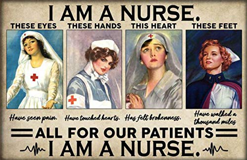 Póster de enfermería con texto en inglés 'I Am A Nurse All For Our Patients' (20,3 x 30,5 cm)