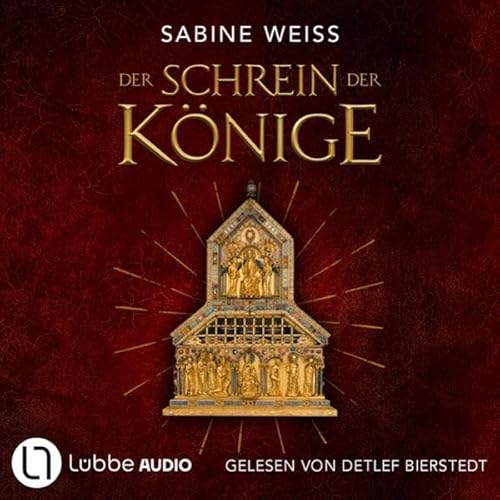 Der Schrein der K&ouml;nige Audiobook By Sabine Wei&szlig; cover art
