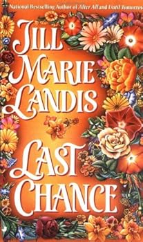 Mass Market Paperback Last Chance by Jill Marie Landis (1995-12-01) Book