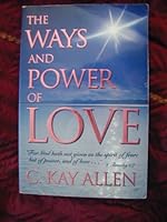 The Ways and Power of Love 1555034063 Book Cover