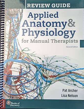 Applied Anatomy & Physiology for Manual Therapists Review Guide : Buy ...