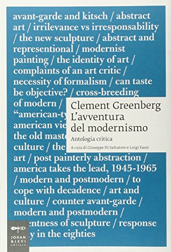 CLEMENT GREENBERG: L'AVVENTURA DEL MODERNISMO. ANTOLOGI