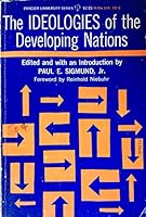 The Ideologies of the Developing Nations B000OBYF4M Book Cover