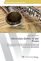 Absolutes Gehör in der Praxis 3639856384 Book Cover