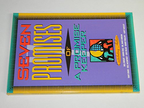 Seven Promises of a Promise Keeper 1561793906 Book Cover