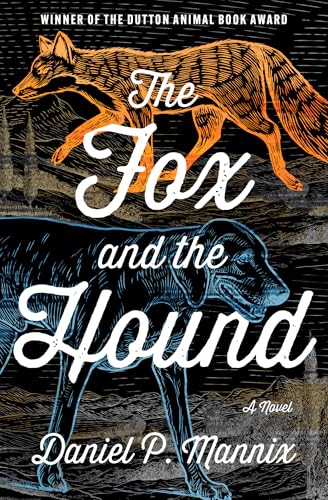 The Fox and the Hound: A Novel