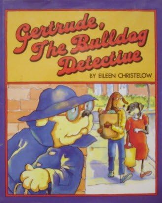 Gertrude, the Bulldog Detective