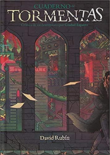 Cuaderno de tormentas: CRONICA DE LOS DEAMBULARES POR CIUDAD ESPANTO (Sillón Orejero)