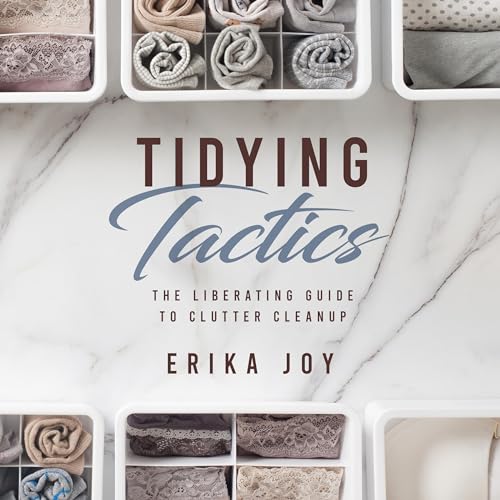 Tidying Tactics by Erika Joy episode artwork