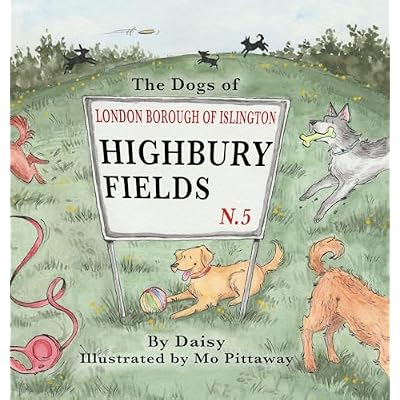 The Dogs of Highbury Fields