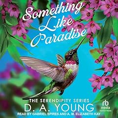 Something Like Paradise Audiobook By D. A. Young cover art