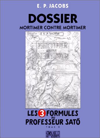 Blake et Mortimer, tome 2 : Les 3 formules du professeur Sato (crayonnés) Blake et Mortimer, tome 2 : Les 3 formules du professeur Sato (crayonnés)