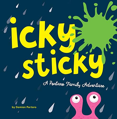 Icky Sticky: Damian Portaro: 9781715803162: Amazon.com: Books