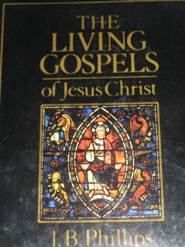 Living Gospels of Jesus Christ 0671069616 Book Cover