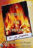  A Tenda do Cigano : Caravanas de Fogo (Portuguese Edition)