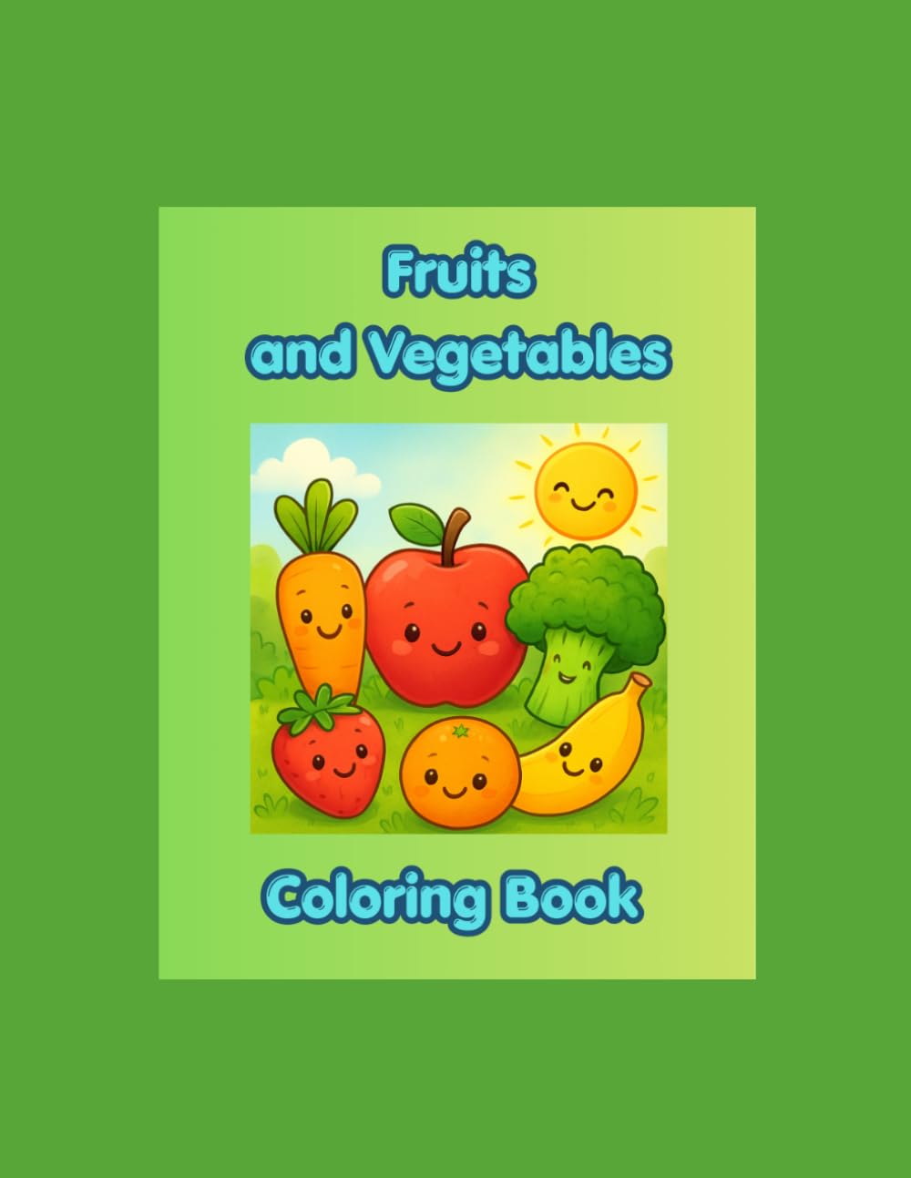 Fruits and Vegetables Coloring Book