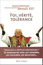 Download Foi, vérité, tolérance : Le christianisme et la rencontre des religions PDF