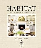Habitat: The Field Guide to Decorating