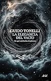 La elegancia del vacío: De qué está hecho el universo (Ariel)