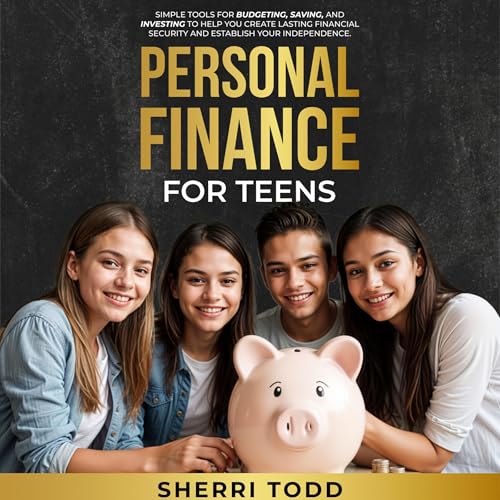 Personal Finance for Teens by Sherri Todd episode artwork