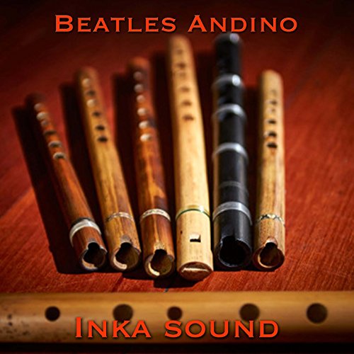 Play Beatles Andino by Inka Sound on Amazon Music