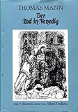  Der Tod in Venedig. Mit 9 Illustrationen von Alfred Hrdlicka
