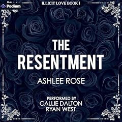 The Resentment Audiolibro Por Ashlee Rose arte de portada