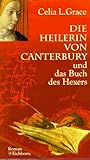  Die Heilerin von Canterbury und das Buch des Hexers: Historischer Kriminalroman