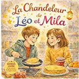 La Chandeleur de Léo et Mila: Un album jeunesse sur la Chandeleur, l’amitié et le partage, avec cherche et trouve et coloriages